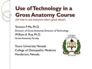 Use of Technology in a Gross Anatomy Course