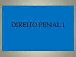 DIREITO PENAL I