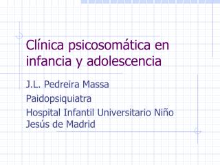 Clínica psicosomática en infancia y adolescencia