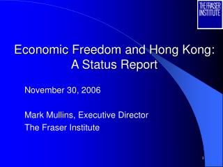 Economic Freedom and Hong Kong: A Status Report