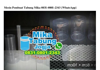 Mesin Pembuat Tabung Mika Ô831-Ô8Ô1-2343[wa]