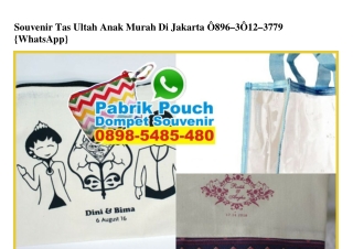 Souvenir Tas Ultah Anak Murah Di Jakarta 0896_30I2_3779[wa]