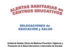 ALERTAS SANITARIAS en CENTROS EDUCATIVOS