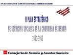II PLAN ESTRAT GICO DE SERVICIOS SOCIALES DE LA COMUNIDAD DE MADRID 2005-2008