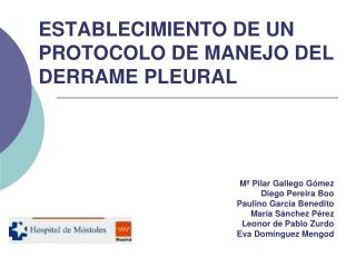 ESTABLECIMIENTO DE UN PROTOCOLO DE MANEJO DEL DERRAME PLEURAL