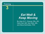 Eat Well Keep Moving