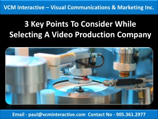 3 Key Points To Consider While Selecting A Video Production