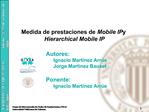 Medida de prestaciones de Mobile IP y Hierarchical Mobile IP