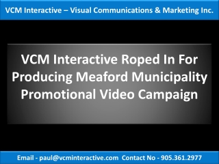 VCM Interactive Roped In For Producing Meaford Municipality