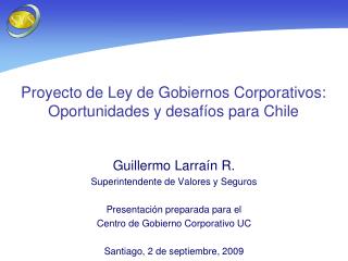 Proyecto de Ley de Gobiernos Corporativos: Oportunidades y desafíos para Chile