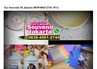 Tas Souvenir Di Jakarta 0838·4061·2744[wa]