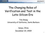 The Changing Roles of Verification and Test in the Late-Silicon Era