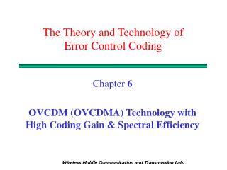 The Theory and Technology of Error Control Coding