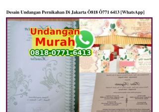 Desain Undangan Pernikahan Di Jakarta 0818–0771–6413[wa]