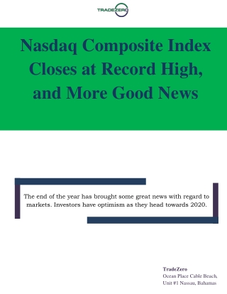 Nasdaq Composite Index Closes at Record High, and More Good News