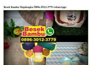 Besek Bambu Majalengka O896–3O12–3779[wa]