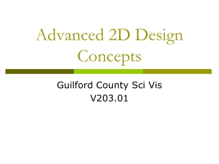Advanced 2D Design Concepts