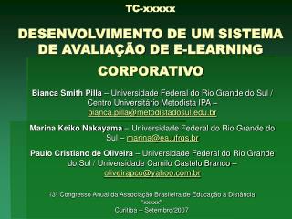 TC-xxxxx DESENVOLVIMENTO DE UM SISTEMA DE AVALIAÇÃO DE E-LEARNING CORPORATIVO