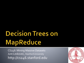 Decision Trees on MapReduce