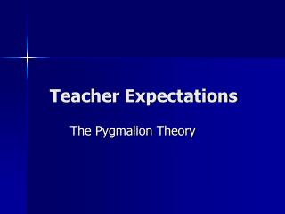 Teacher Expectations