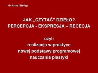 dr Anna Steliga