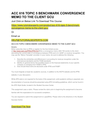 ACC 616 TOPIC 5 BENCHMARK CONVERGENCE MEMO TO THE CLIENT GCU