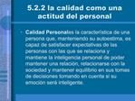 5.2.2 la calidad como una actitud del personal