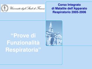 Corso Integrato di Malattie dell’Apparato Respiratorio 2005-2006