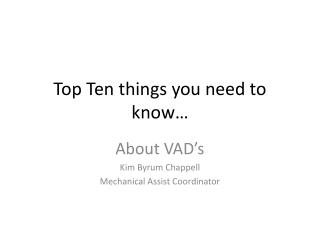 Top Ten things you need to know…