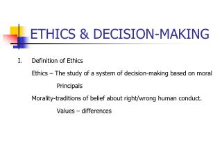 ETHICS &amp; DECISION-MAKING