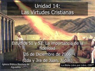 Unidad 14: Las Virtudes Cristianas