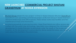 New Launched Commercial Project Bhutani Grandthum at Noida Extension 8744000006