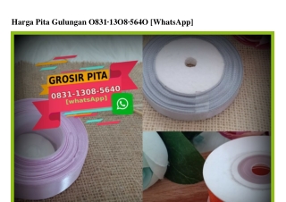 Harga Pita Gulungan Ö831.13Ö8.564Ö[wa]