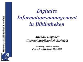 Digitales Informationsmanagement in Bibliotheken