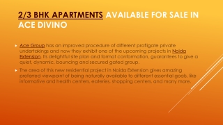 2/3 bhk Apartments Available for Sale in ACE Divino 8744000006