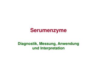 Serumenzyme