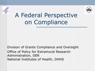 A Federal Perspective on Compliance