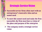 Strategic Service Vision