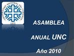 ASAMBLEA ANUAL UNC A o 2010