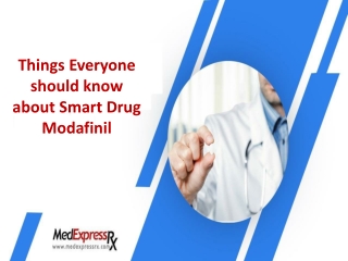 Things Everyone should know about Smart Drug Modafinil