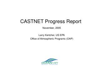 CASTNET Progress Report