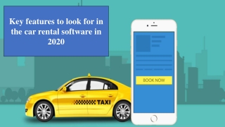 Key features to look for in the car rental software in 2020