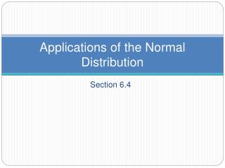 Applications of the Normal Distribution