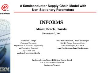 A Semiconductor Supply Chain Model with Non-Stationary Parameters