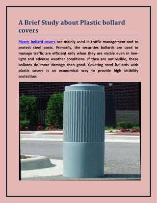A Brief Study about Plastic bollard covers