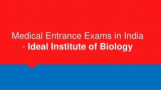 Medical Entrance Exams in India - IIB