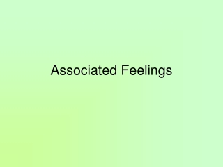 Associated Feelings