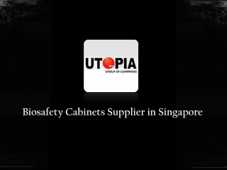 Biosafety Cabinets Supplier