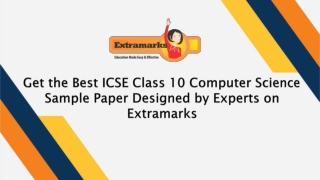Get the Best ICSE Class 10 Computer Science Sample Paper Designed by Experts on Extramarks