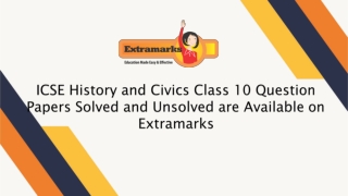 ICSE History and Civics Class 10 Question Papers Solved and Unsolved are Available on Extramarks